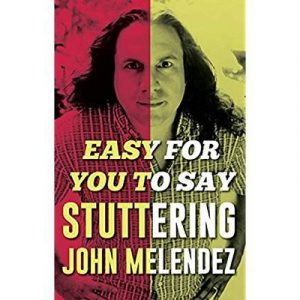 Stuttering John Melendez
